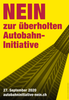 Nein zur überholten Autobahn-Initiative am 27. September 2020, www.autobahninitiative-nein.ch